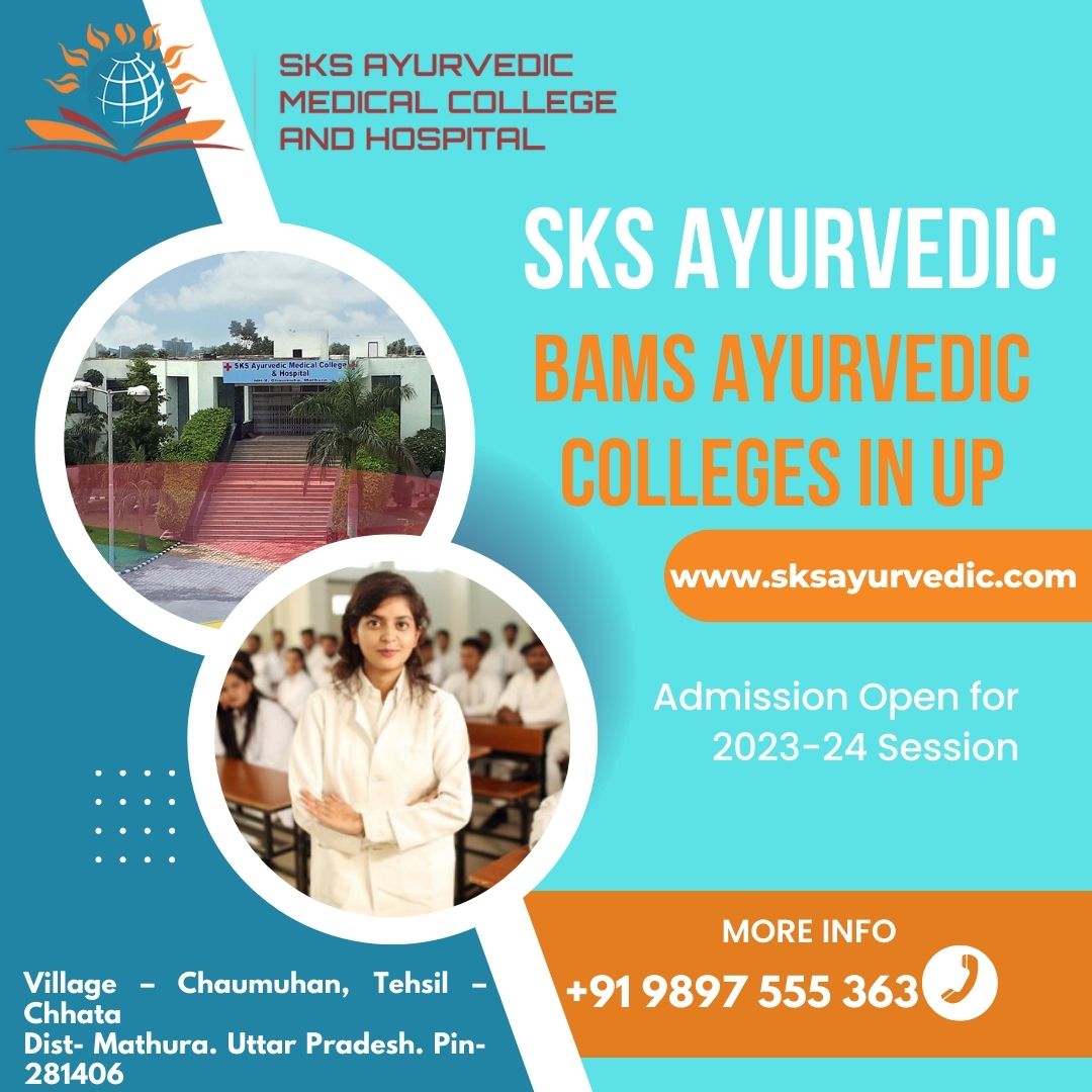 Know Which Ayurvedic Colleges in UP To Choose From In 2024 – SKS ...
